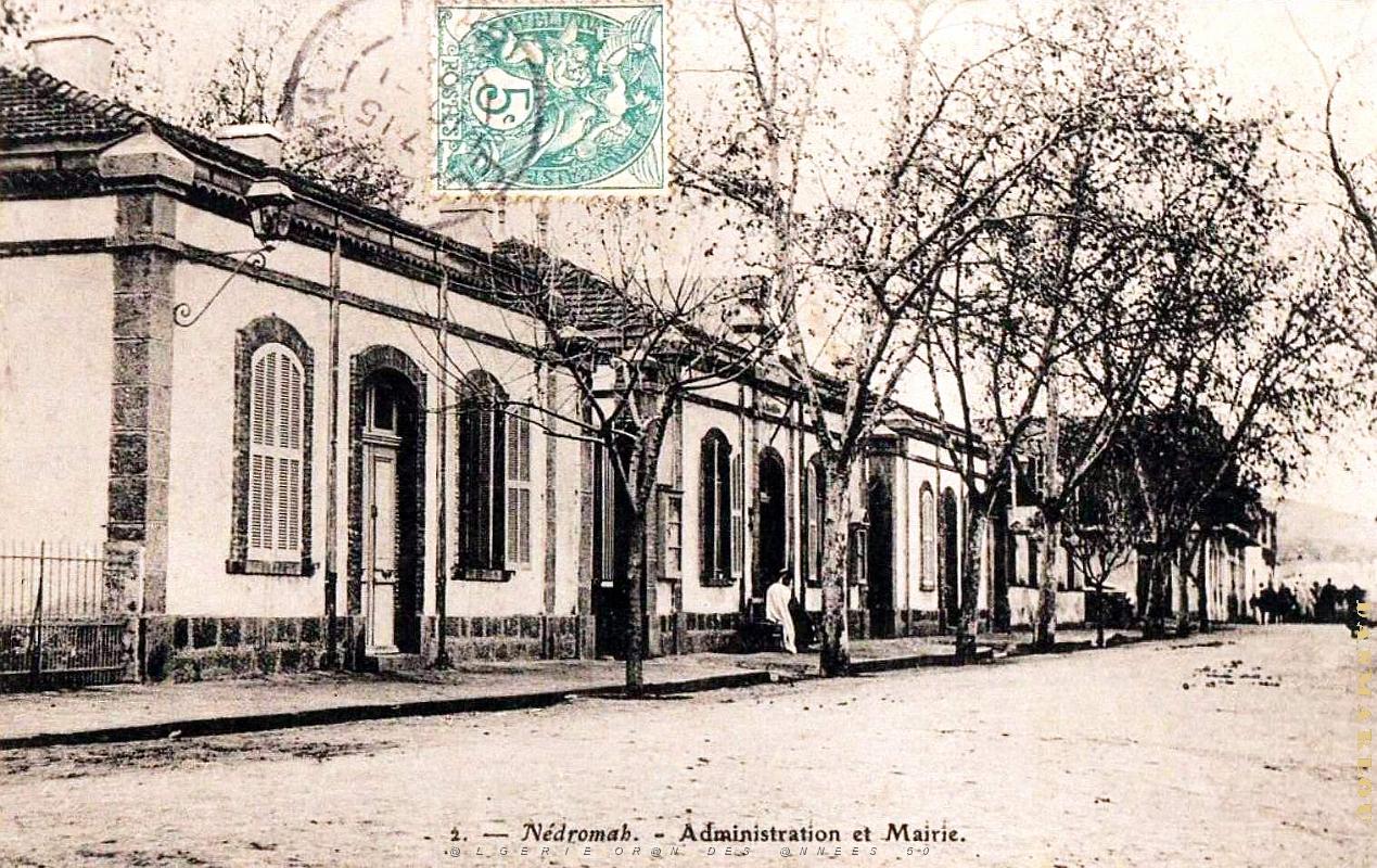 Nedromah - Administration et Mairie - 1907.jpg